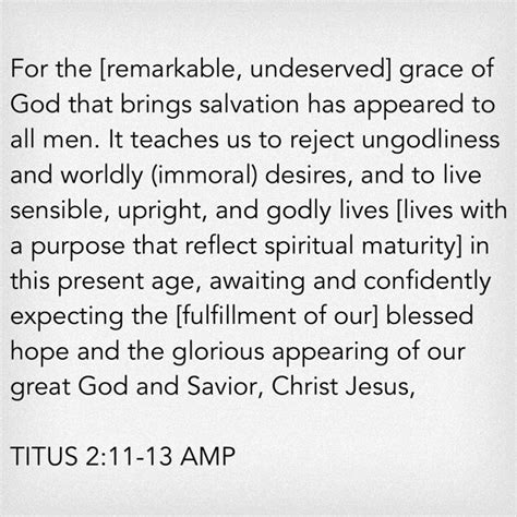 Titus 211 13 For The Remarkable Undeserved Grace Of God That Brings