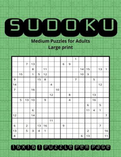 Sudoku Medium Puzzles For Adults Large Print 16x16 One Puzzle Per Page