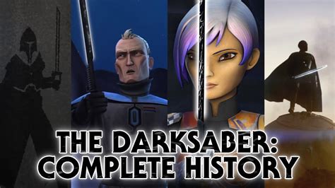 The Complete History Of The Darksaber Youtube