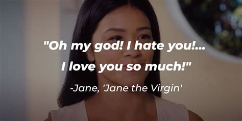 50 jane the virgin quotes — the story that conquered millions of hearts