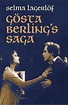 Read Gösta Berling's Saga Online by Selma Lagerlöf | Books | Free 30 ...