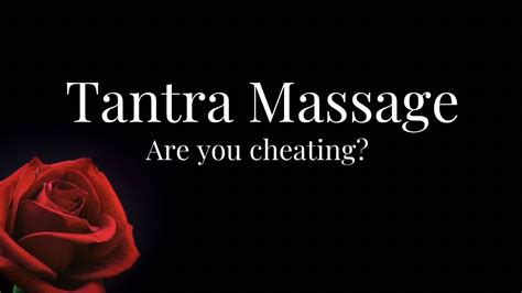 tantra massage and relationships youtube