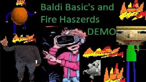 Baldis Basic And Fire Haszerds By Skys Pc Games Inc Game Jolt