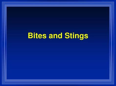 Ppt Bites And Stings Powerpoint Presentation Free Download Id9155485