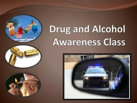 Ppt Drug And Alcohol Awareness Class Powerpoint Presentation Free