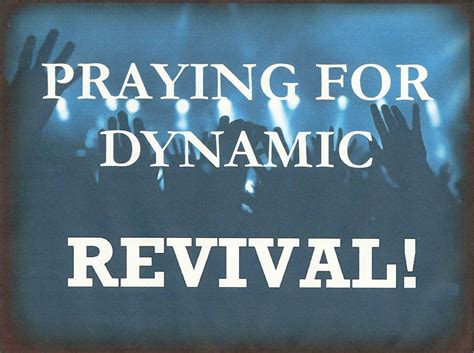 Praying For Dynamic Revival For Gods Glory Alone Ministries
