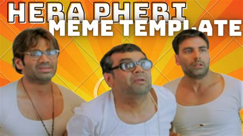 Top 50 Hera Pheri Meme Templates Indian Meme Culture