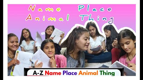 Name Place Animal Thing Challenge Challenge Video Ap Vlogs