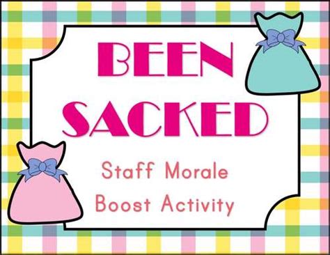 You Ve Been Sacked Staff Morale Activity By Cindy S Treasures Tpt
