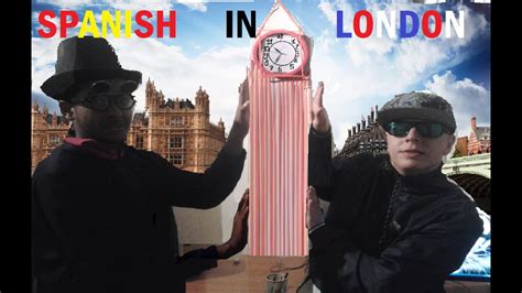 Englishman In New York Parodia Spanish In London Youtube