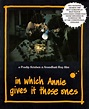 Members’ Screening: In Which Annie Gives it Those Ones | AA Member ...