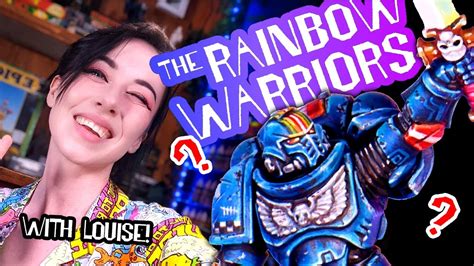 Louise Uncovers Warhammers Best Kept Secret The Rainbow Warriors