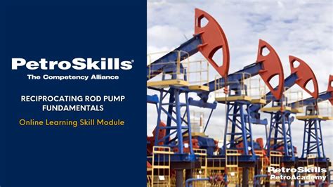 Petroskills Reciprocating Rod Pump Fundamentals Petroacademy