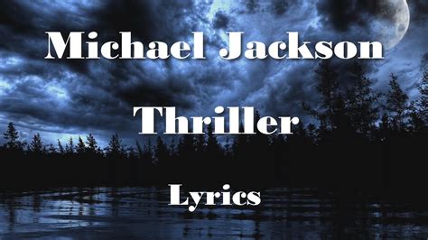 Michael Jackson Thriller Lyrics Full Hd Hq Audio Youtube