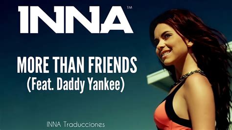 Inna More Than Friends Letra Traducida Al Español Álbum Party