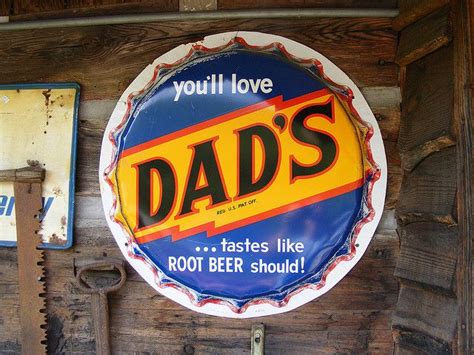 Old Dads Root Beer Sign Dads Root Beer Beer Signs Root Beer