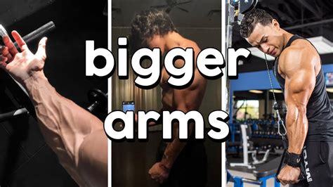 How To Grow Bigger Arms Youtube