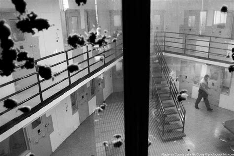 Photographnicblog Inside The Monterey County Jail
