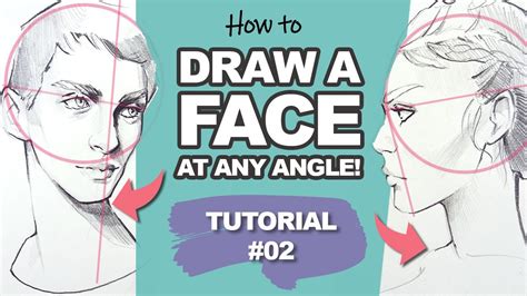 Easy Way To Draw Faces At Any Angle Face Drawing Tutorial 2 Youtube