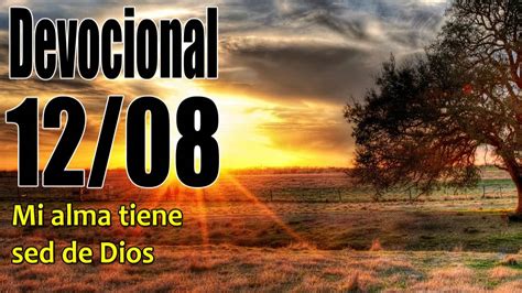 Mi Alma Tiene Sed De Dios Devocional John Piper Solid Joys 1208 Youtube