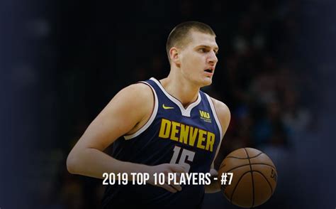 The nuggets' big man was revealed on tuesday as the nba's. Nikola Jokic Biography, 2019 NBA Top 10 Players #7