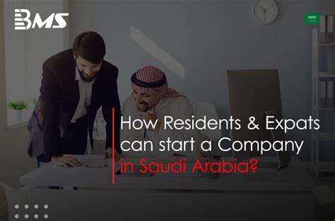 Start A Business In Saudi Arabia For Foreigners And Citizens