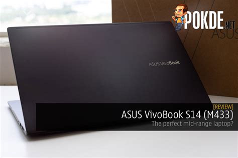 Asus Vivobook S14 M433 Review — The Perfect Mid Range Laptop Pokdenet