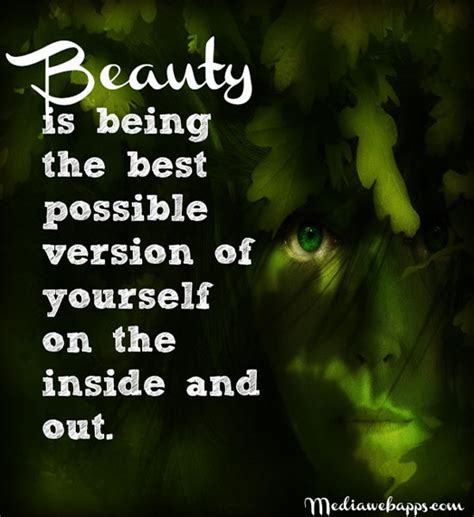 Quotes About Being Beautiful Inside And Out Quotesgram