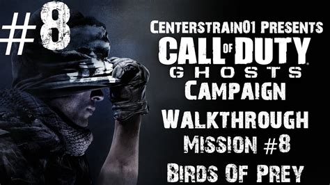Call Of Duty Ghosts Campaign Walkthrough Mission 8 Birds Of