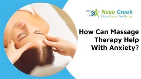 How Can Massage Therapy Help With Anxiety Nose Creek Physiotherapy