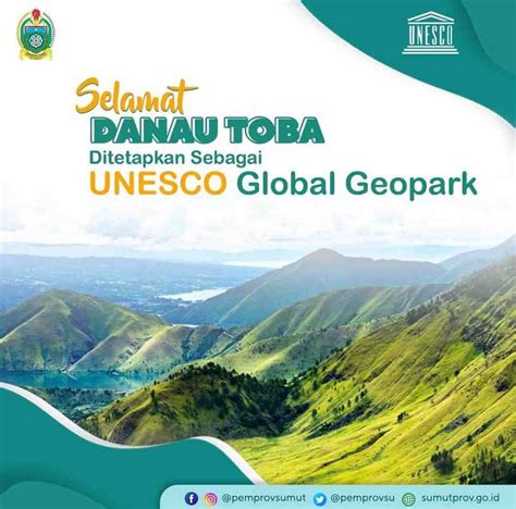 Selamat Danau Toba Ditetapkan Sebagai Unesco Global Geopark Atmago