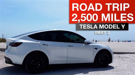 Tesla Model Y Road Trip 2500 Miles Part 2 Youtube