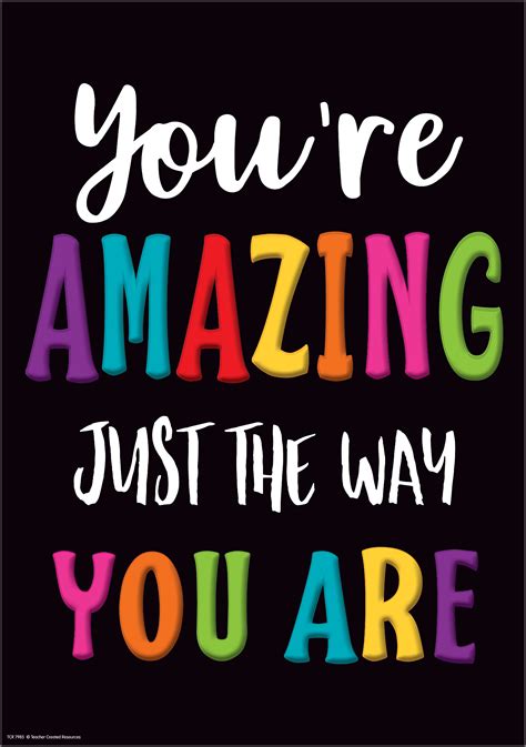 You’re Amazing Just the Way You Are Positive Poster - TCR7985 | Teacher