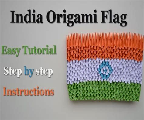 India 3d Origami Flag 22 Steps With Pictures Instructables