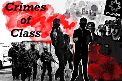 Crimes Of Class Revolts Now