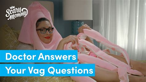 Ask The Doctor Gynecologist Answers Your Vagina Questions Part Ii My Xxx Hot Girl