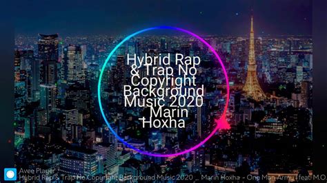 Hybrid Rap And Trap No Copyright Bachkground Music 2020 Marn Hoxha Youtube