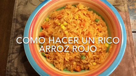 El arroz con pollo es un plato tradicional peruano. Como Hacer un Rico Arroz Rojo - YouTube