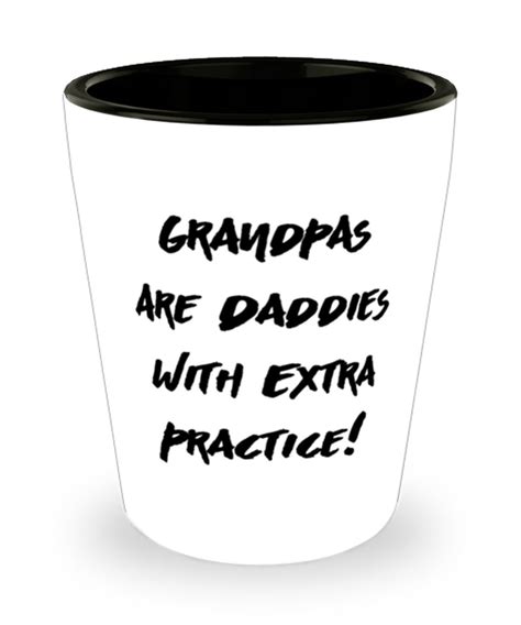 Beautiful Grandpa Shot Glass Ts Grandpas Are Daddies With Etsy