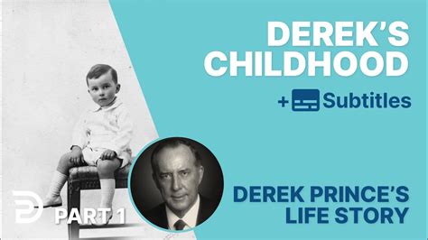 Dereks Childhood Part 1 Derek Princes Life Story Youtube
