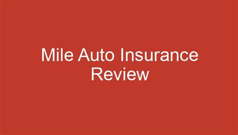 Mile Auto Insurance Review