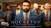 ROCKETRY - THE NAMBI EFFECT I Full Movie 4K HD Facts | R Madhavan ...