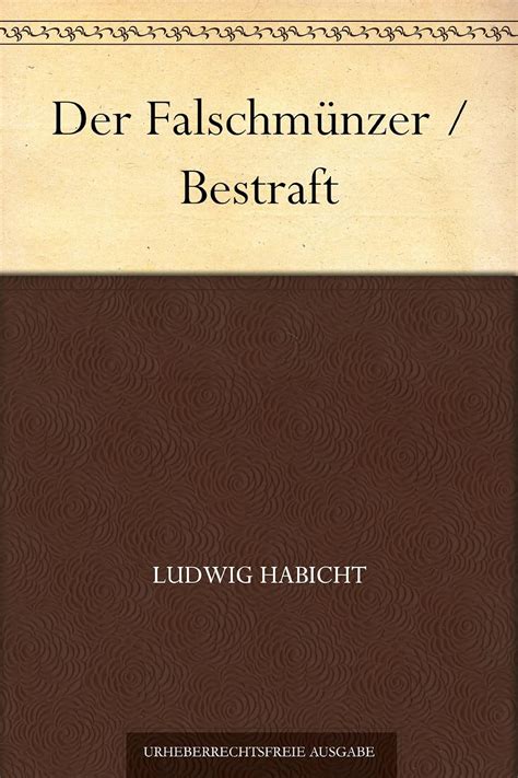 Der Falschmünzer Bestraft German Edition Ebook Habicht Ludwig Kindle Store