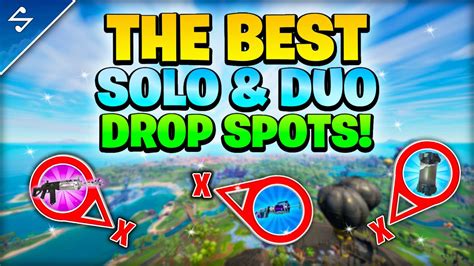 The Best Solo And Duo Drop Spots Fortnite Landing Locations Guide