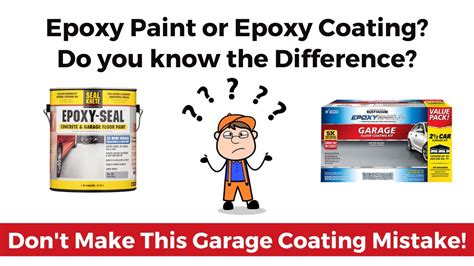 Epoxy Paint Vs Epoxy Coating Do You Know The Difference Don T Make