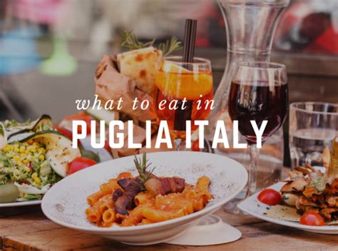 How To Eat The Best Foods Of Puglia Italy Best Of Italy Puglia