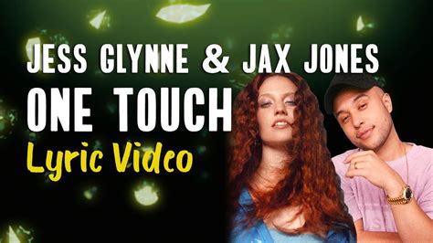 Jess Glynne Jax Jones One Touch Lyrics Youtube