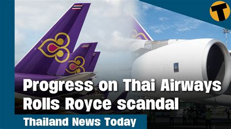 Investigation Continues In Thai Airways Rolls Royce Scandal Youtube Hot Sex Picture