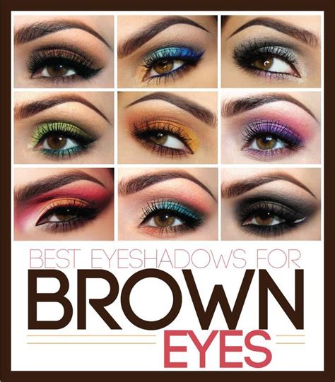 Find Some Great Ideas For Colors To Use With Your Beautiful Brown Eyes
