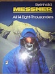 All 14 Eight-Thousanders : Reinhold Messner | Book worth reading, Books ...